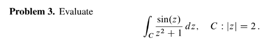 This is complex variable. In detailed explanation please, I am returning student.