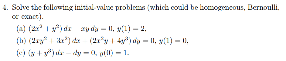 Differential Equations Section 1.5 Exercises 4. Solve the following initial-value problems (which