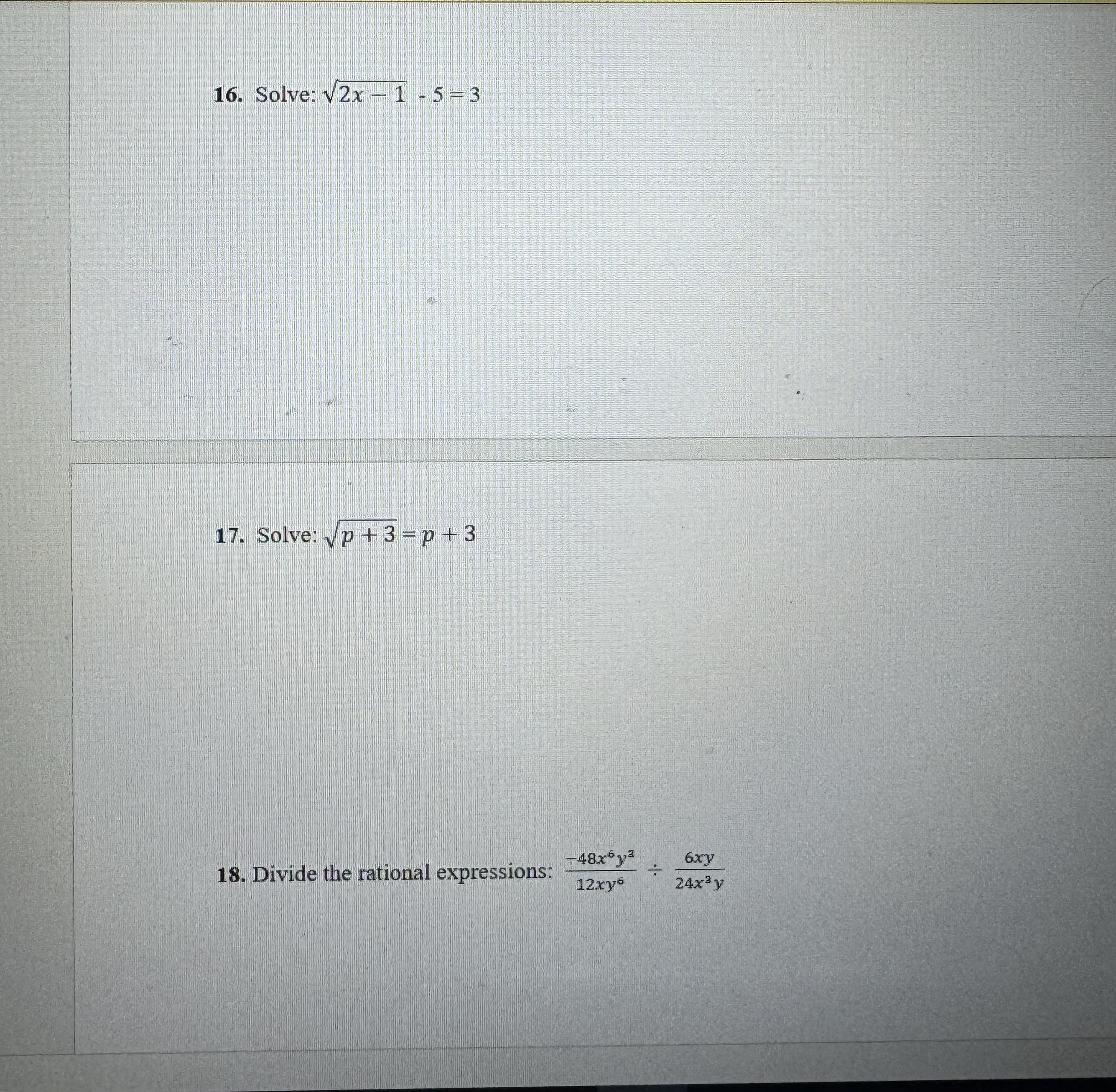 X - 3 3. Find the quotient and the remainder for (x4