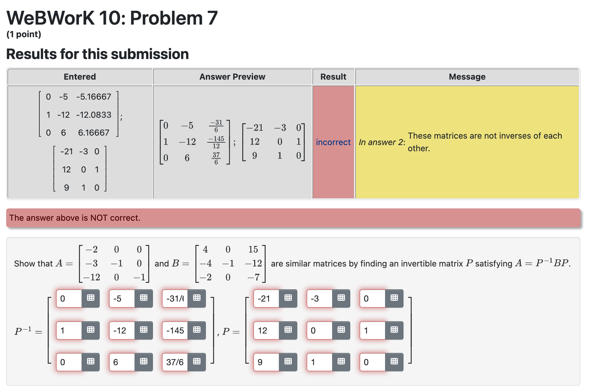 WeBWork 10: Problem 7 (1 point) Results for this submission Entered
