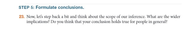  STEP 5: Formulate conclusions. 23. Now, let's step back a bit