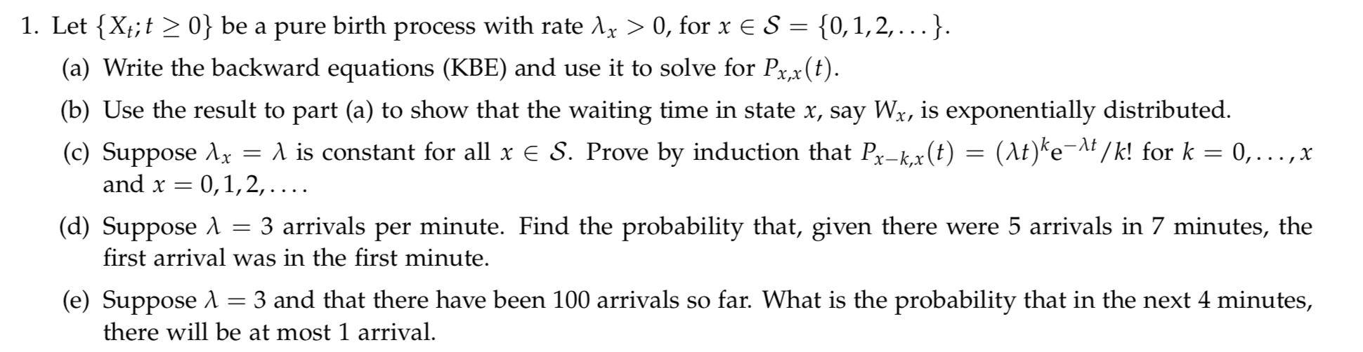 1. Let {X,;t 2 0} be a pure birth process with