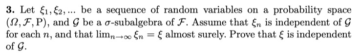  3. Let $1, $2, ... be a sequence of random variables