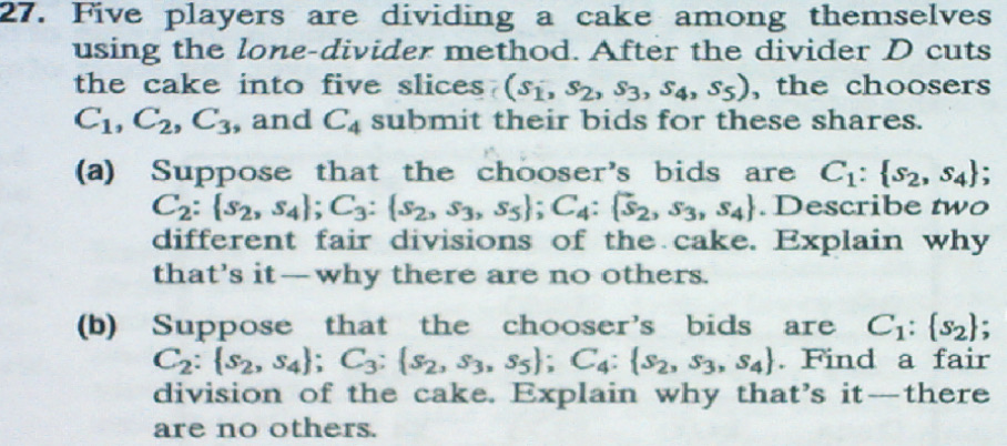  27. Five players are dividing a cake among themselves using the