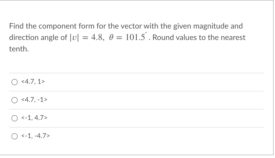 This is the problem. Find the component form for the vector with
