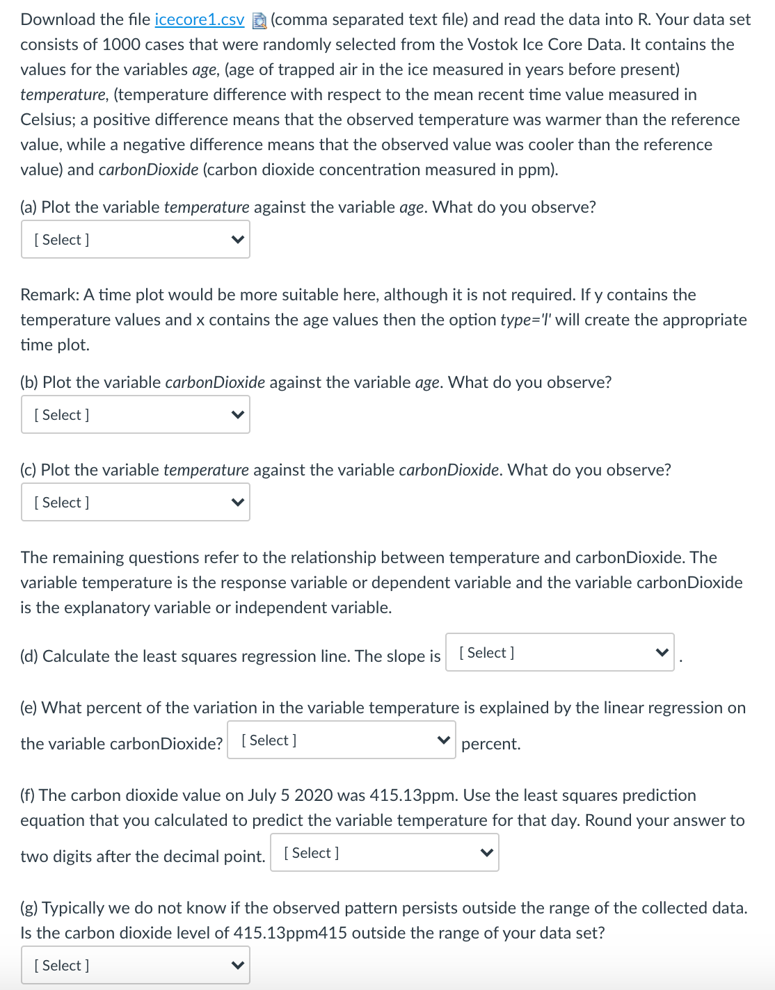 please help with these problems using R Studio or another statistics software.