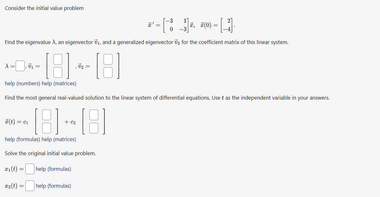  Consider the initial value problem a\": [3 j; 5(0): [31] Find