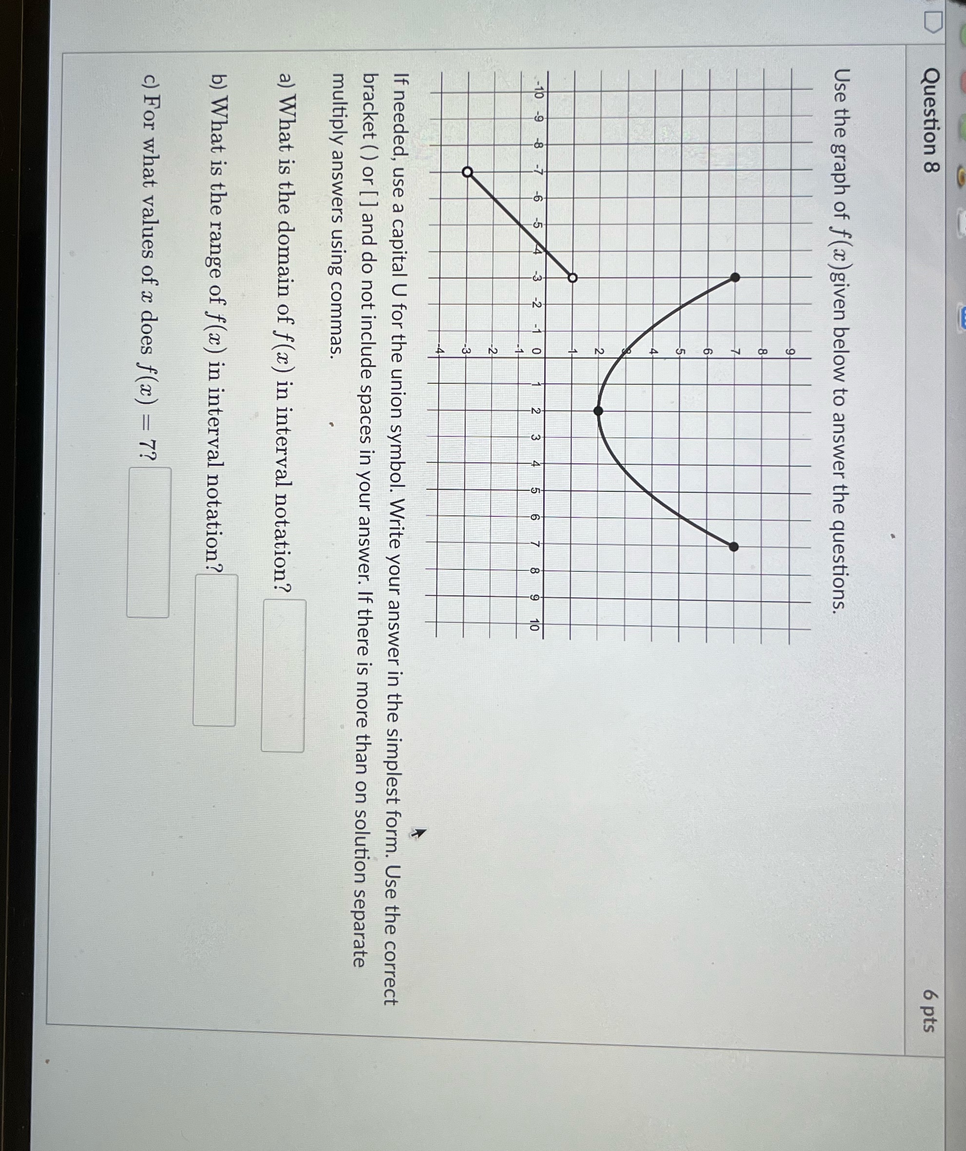  W o = e, A= o [ | Question 8 Use