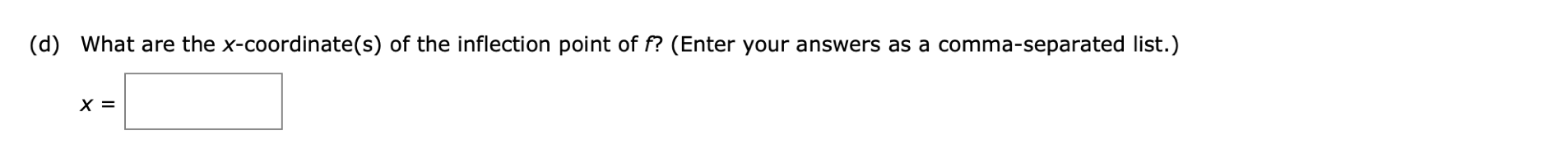 of f is concave upward or concave downward? If f"(x) ? c