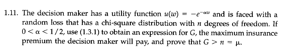 please provide complete solution! 1.11. The decision maker has a utility function