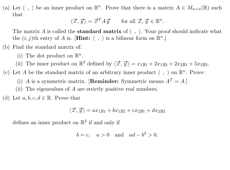  (b) (d) Let ( , ) be an inner product on