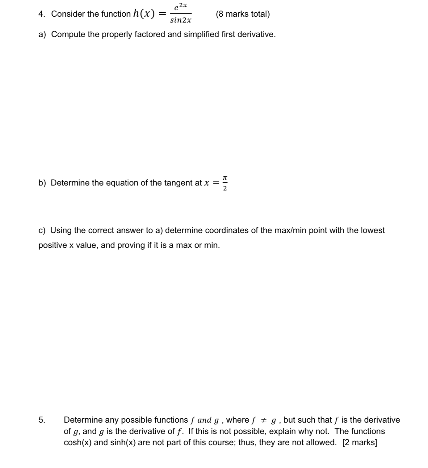 )cos (2x) b) h(x) = 2e?*cos2x 300e3% sin (3mx) c) h(x) =