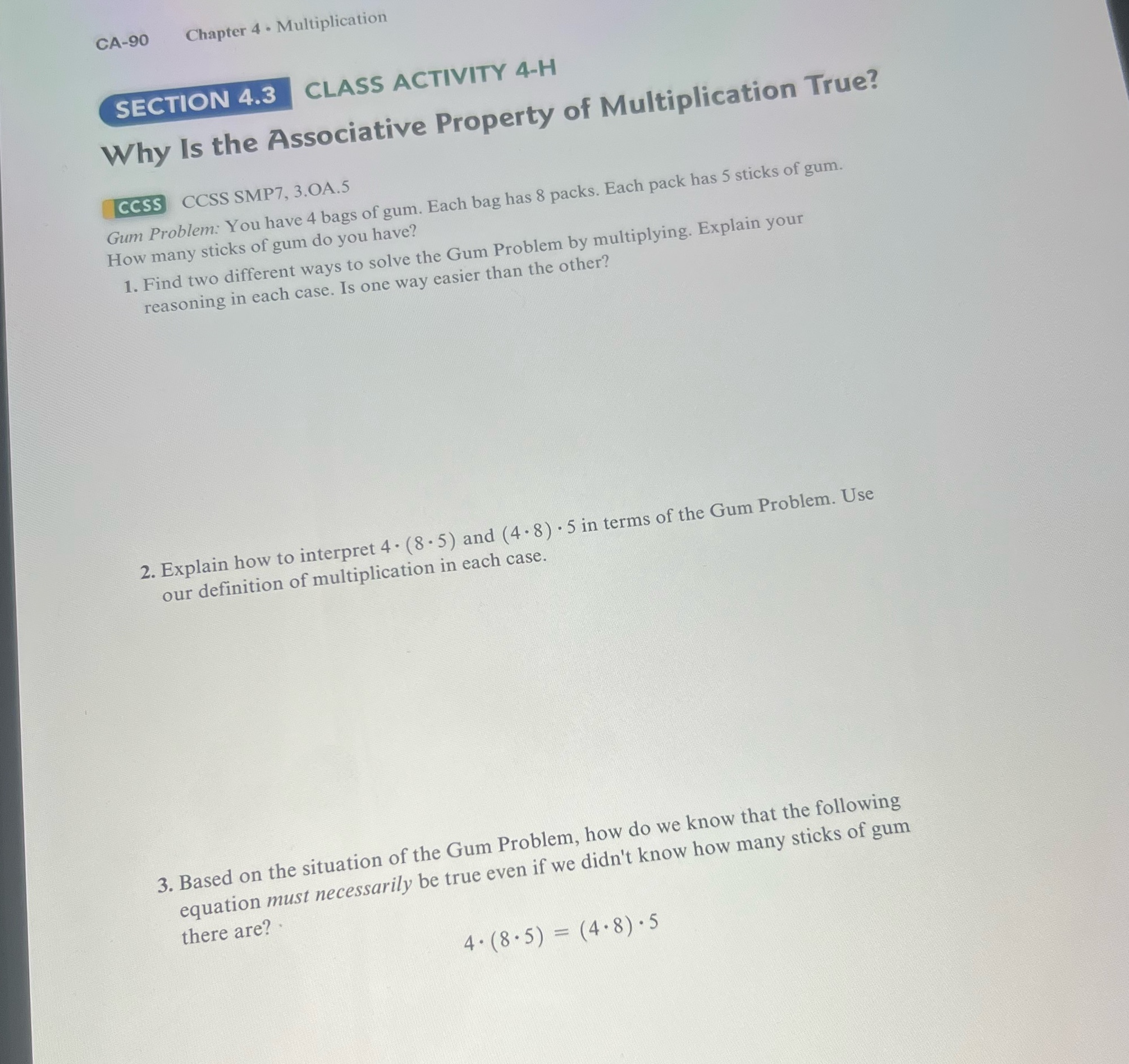 CA-90 Chapter 4 . Multiplication SECTION 4.3 CLASS ACTIVITY 4-H Why