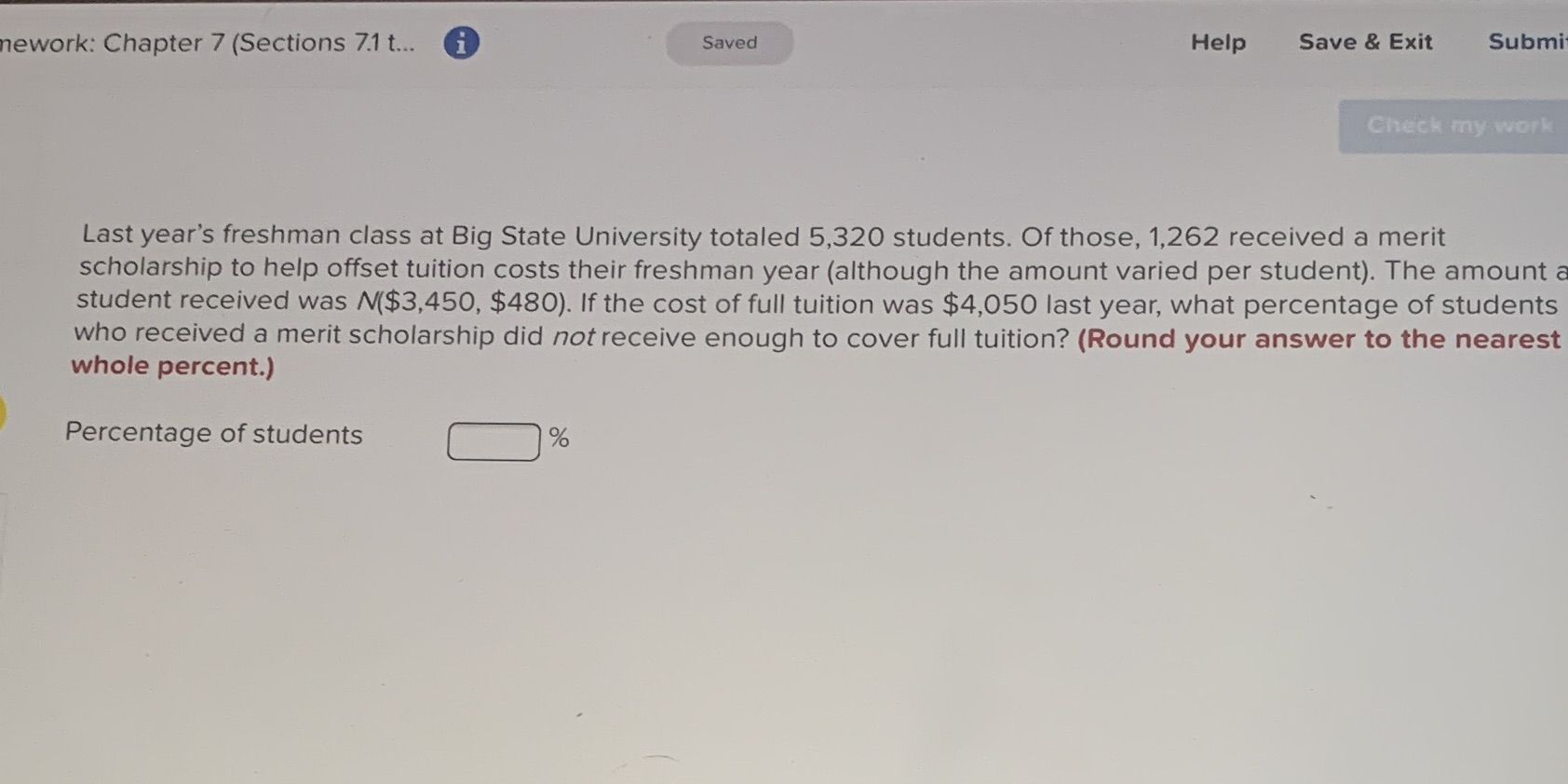  nework: Chapter 7 (Sections 71 t... Saved Help Save & Exit