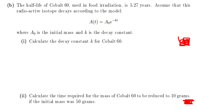 I'm stuck in the question solve this question quickly (b) The half-life