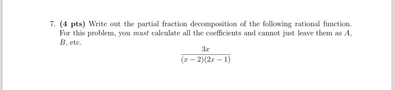 decomposition FORM for each of the following rational functions. You do NOT