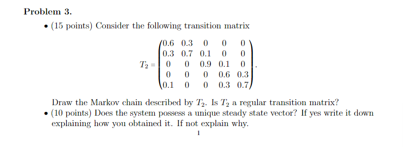 points) Calculate the eigenvalues and eigenvectors of the matrix A. . (10