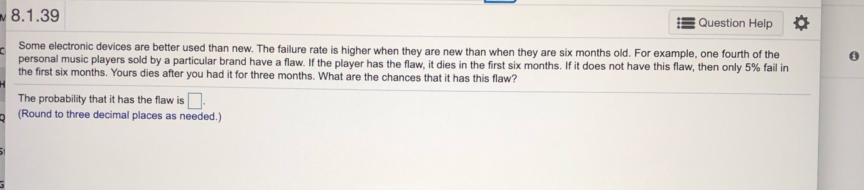 Please help solve this question. THANKS! 8.1.39 Question Help Some electronic devices