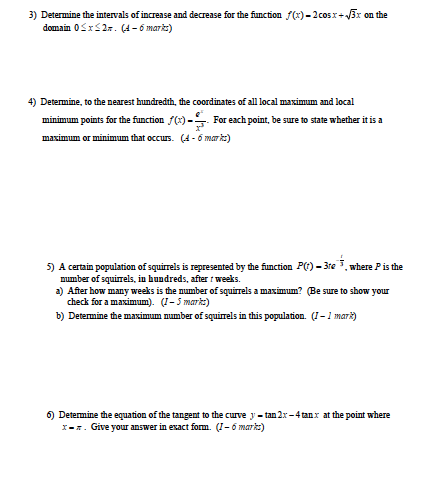 3) Determine the intervals of increase and decrease for the function