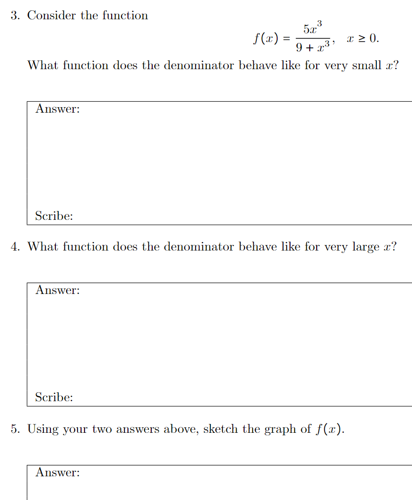 3. Consider the function 3 5x f(x) = 9+3' x 20.
