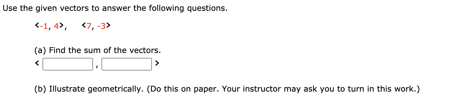 the sum of the vectors.