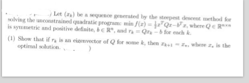 Steepest descent problem for the unconstrained quadratic program. \f