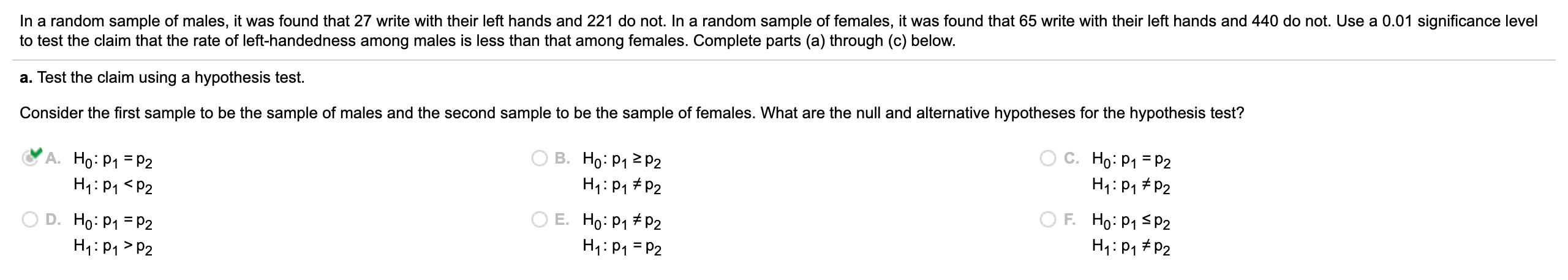 statistic. z = (Round to two decimal places as needed.) Identify the