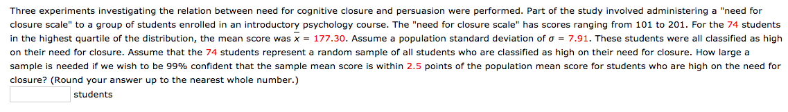 Please help! thank you! Three experiments investigating the relation between need for