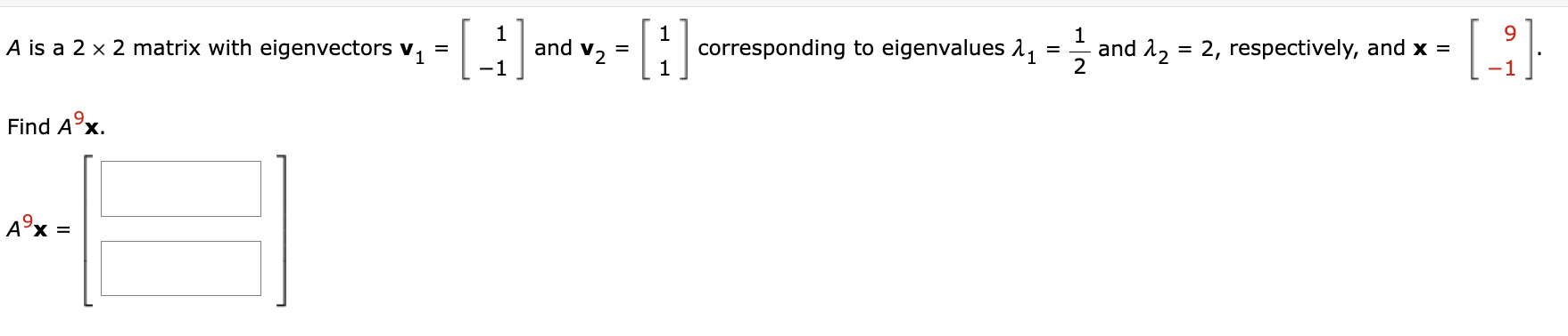How do you solve this? A is a 2 x 2 matrix
