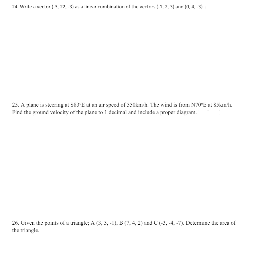  24. Write a vector (-3, 22, -3) as a linear combination