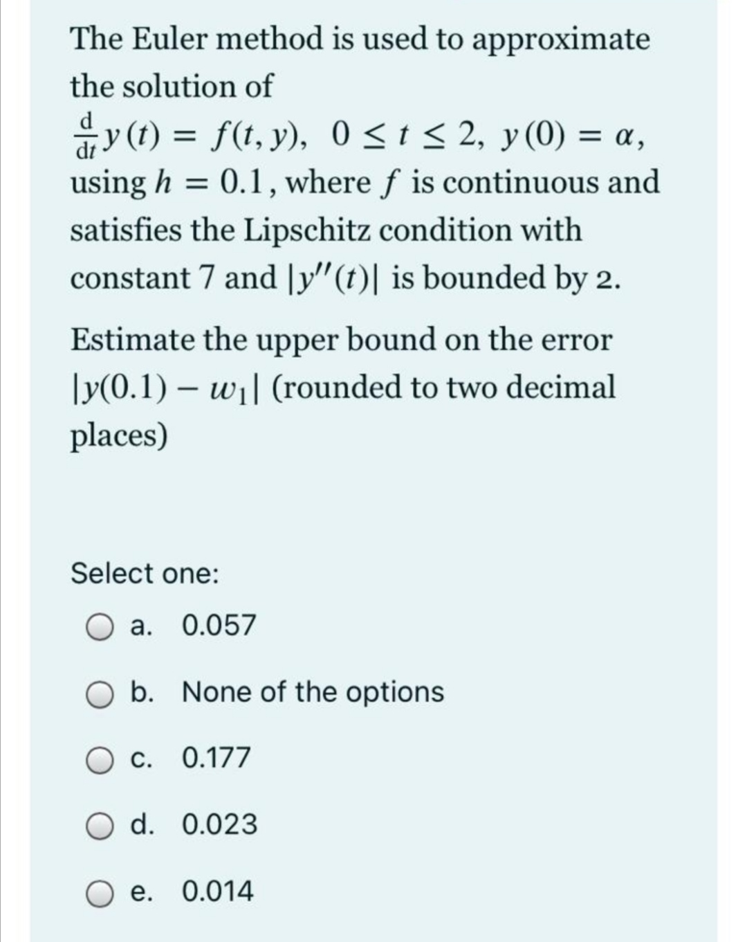 The Euler method is used to approximate the solution of gym