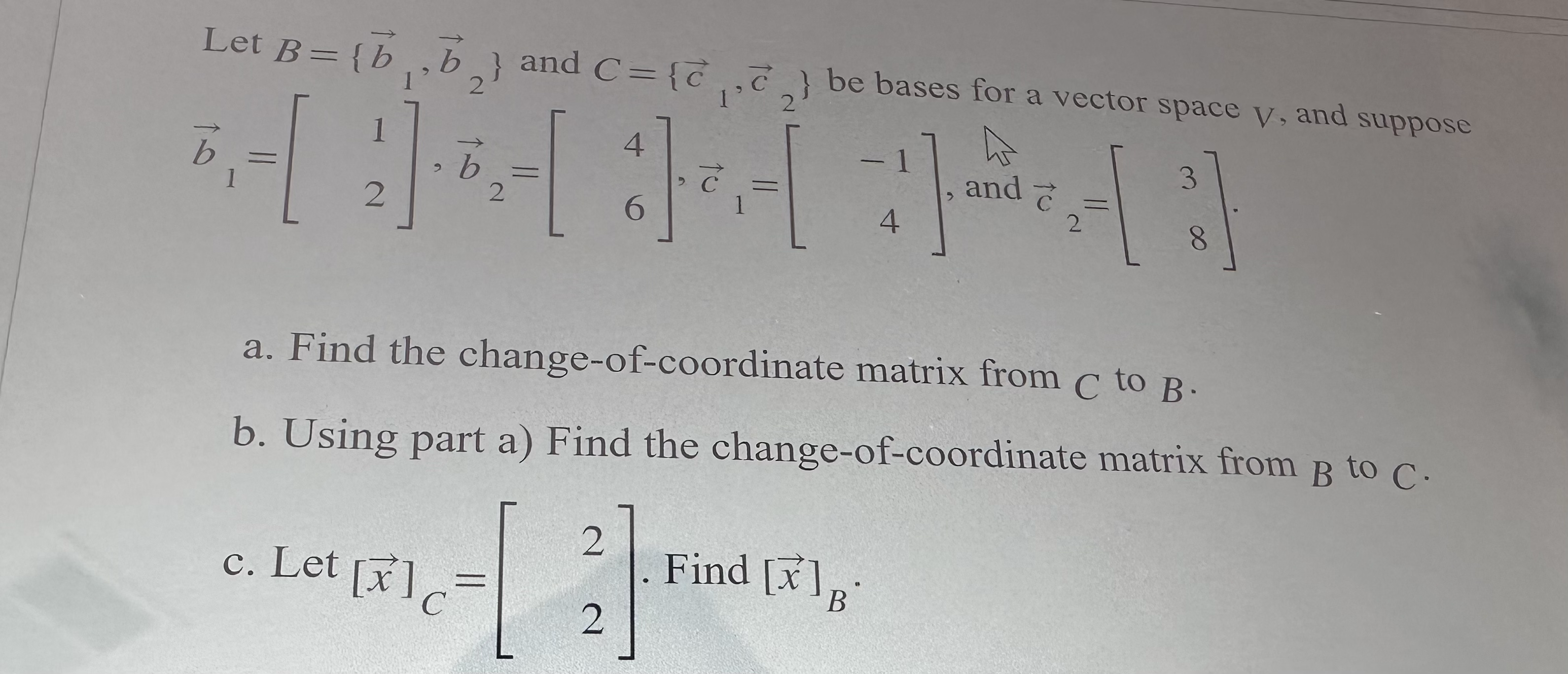  Let B = 1b b 2 } and C = {c