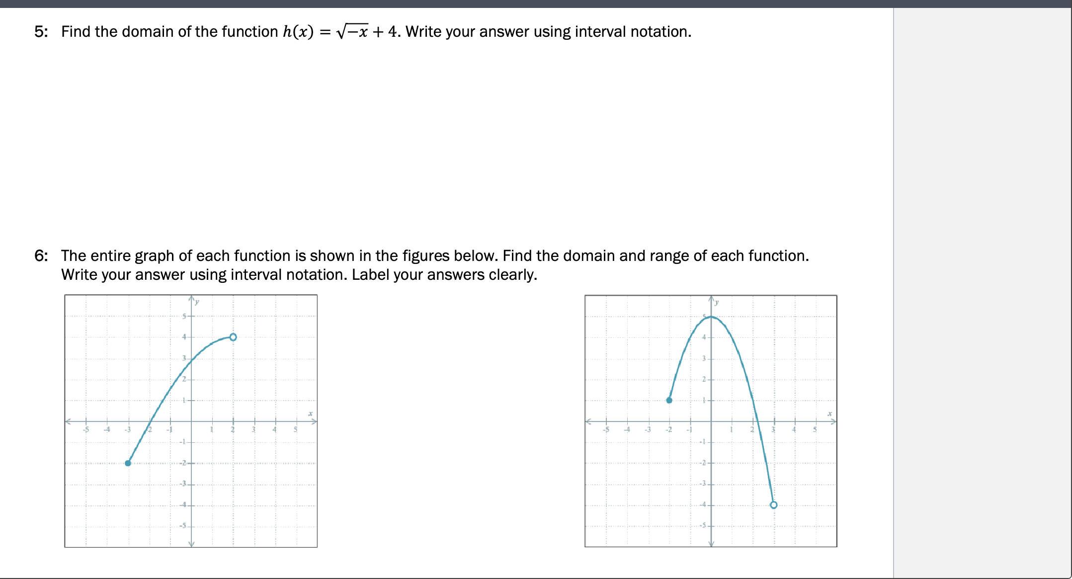  5: Find the domain ofthe function h(x) = \\lx + 4.