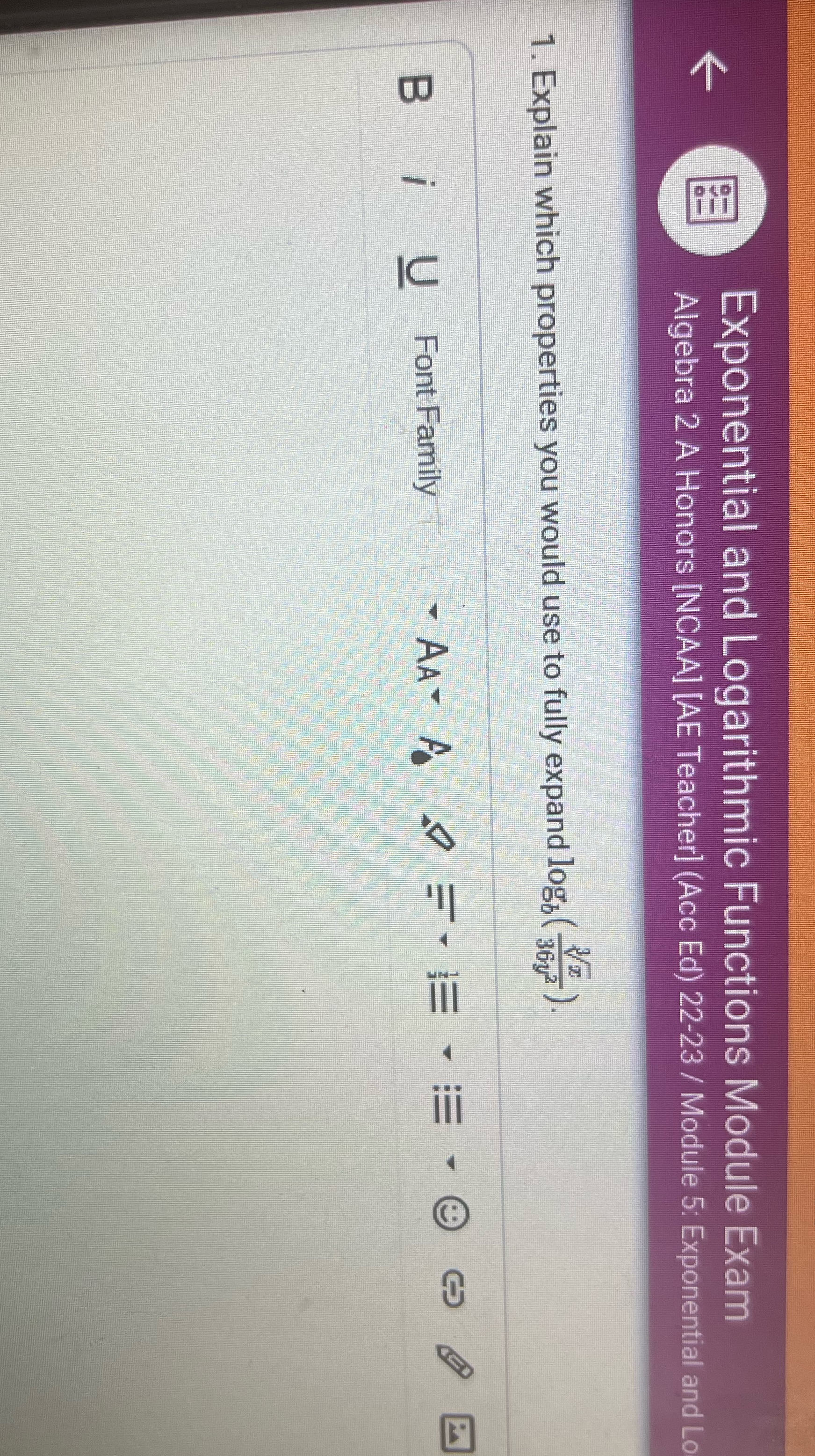 explain the properties Exponential and Logarithmic Functions Module Exam Algebra 2 A