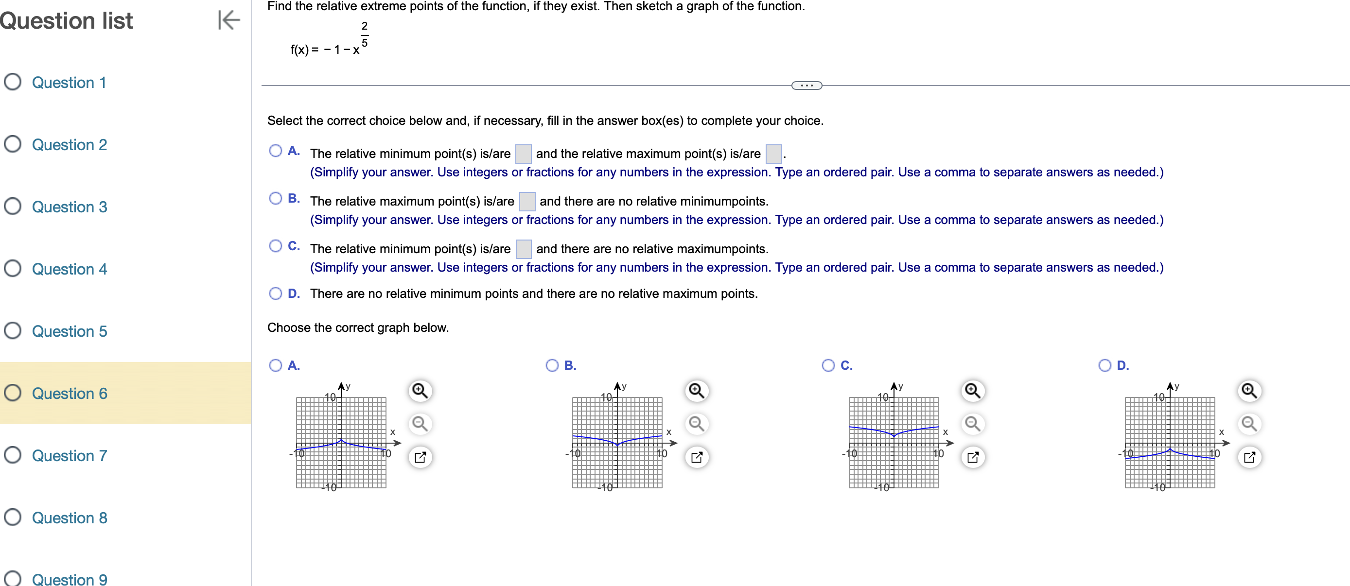 Question 1 Which of the following graphs matches the description? O Question