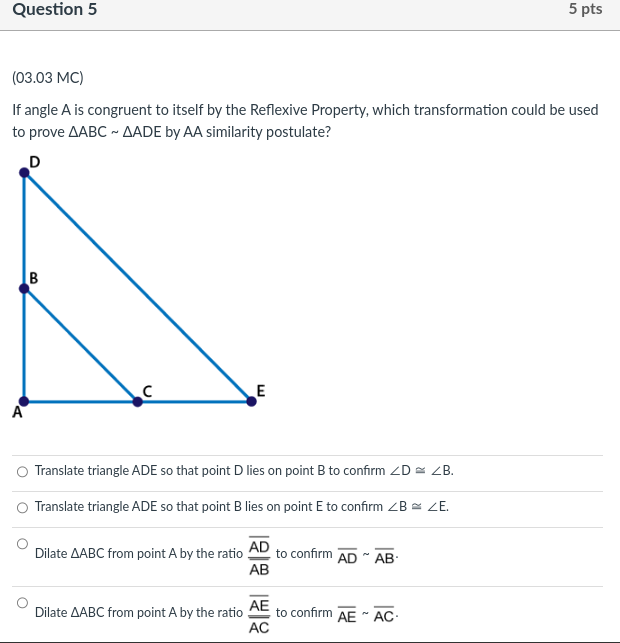 4 0 3 OQuestion 2 5 pts (03.01 MC) If AXYZ is