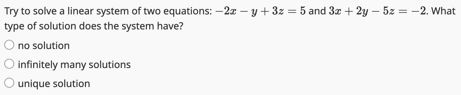 Basic Linear Algebra Try to solve a linear system of two equations:
