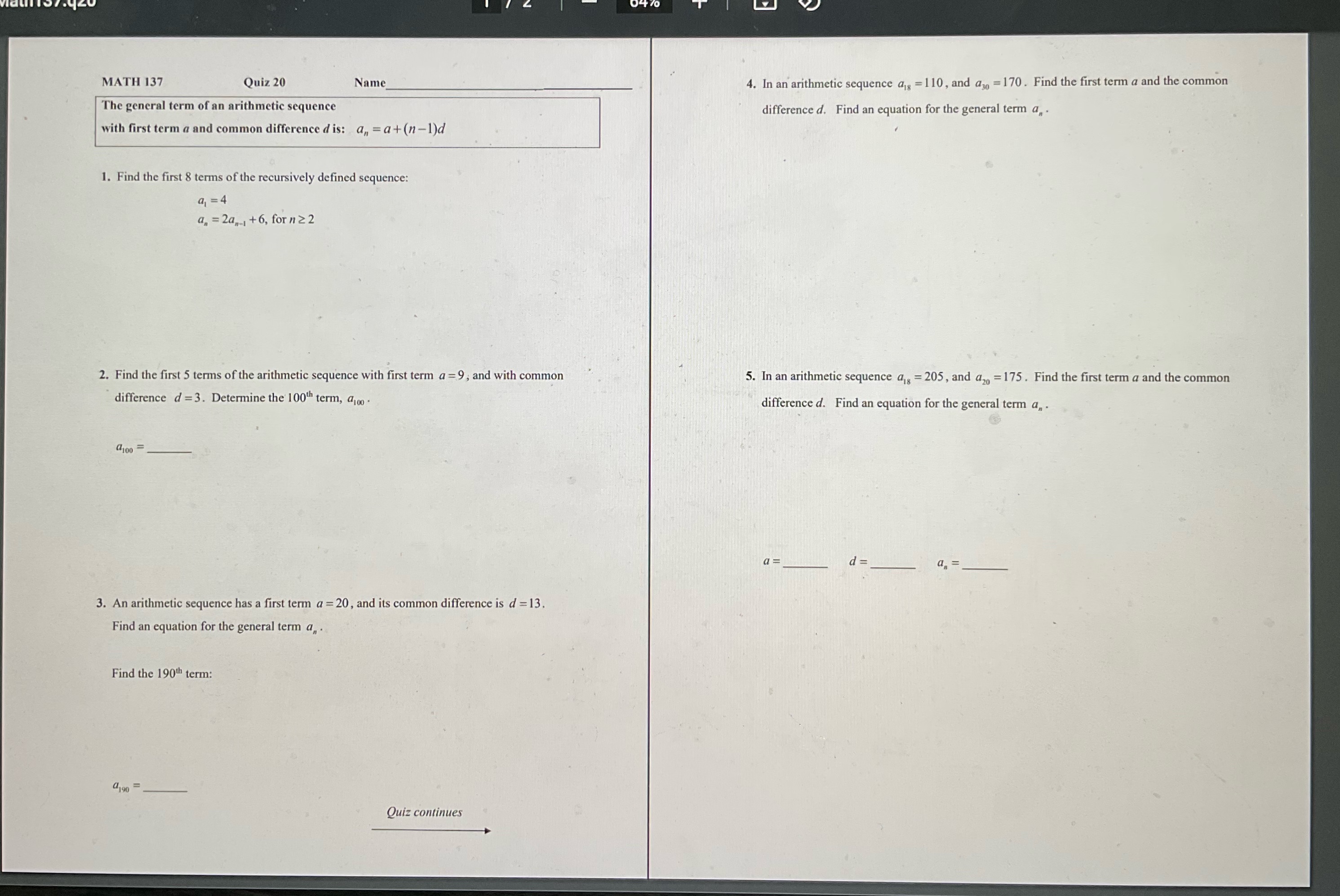 MATH 137 Quiz 20 Name 4. In an arithmetic sequence as