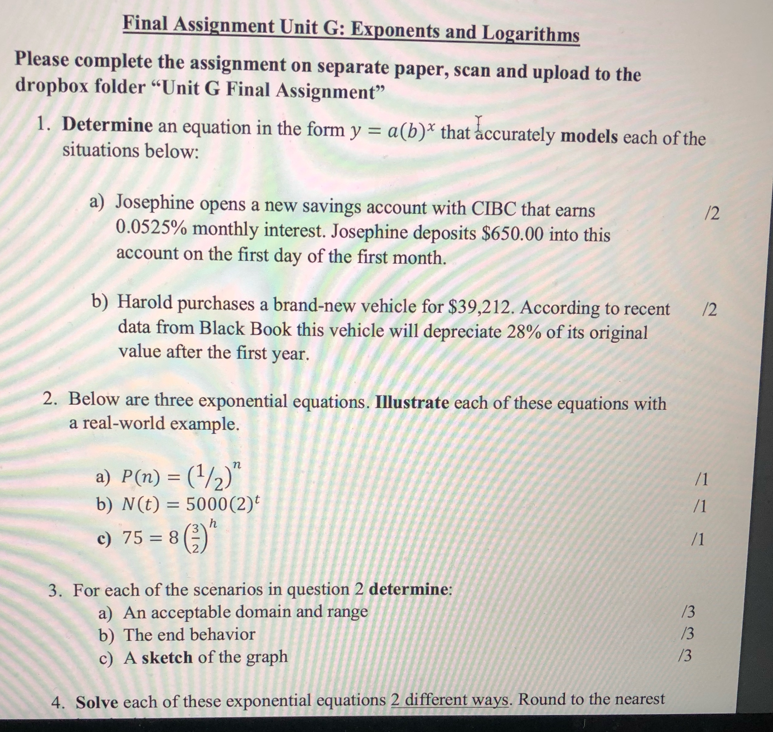 Math 30-2 question Final Assignment Unit G: Exponents and Logarithms Please complete