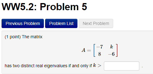 WW5.2: Problem 5 Previous Problem Problem List Next Problem (1 point)