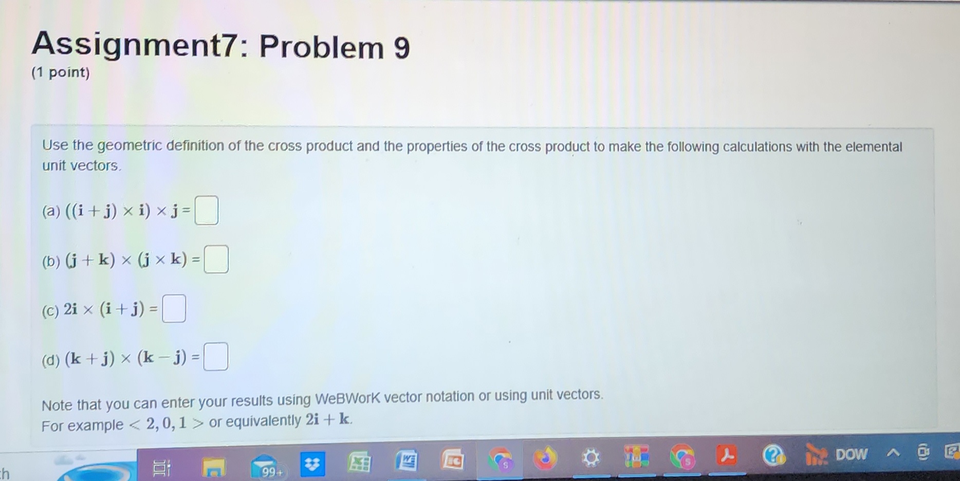 and \"V x W\" = 4. and the angle between v and