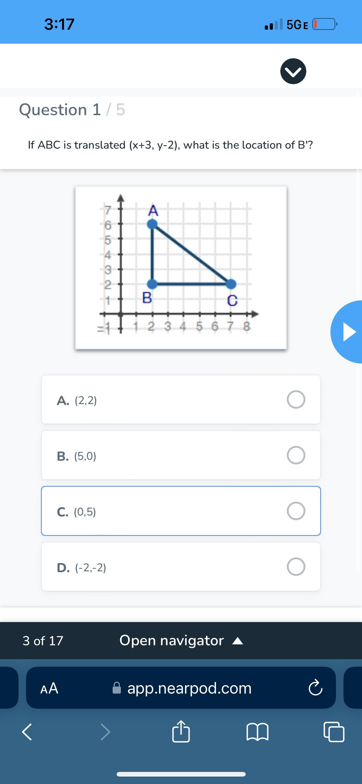 of 17 Open navigator AA app.nearpod.com& Question 5 What is the measure