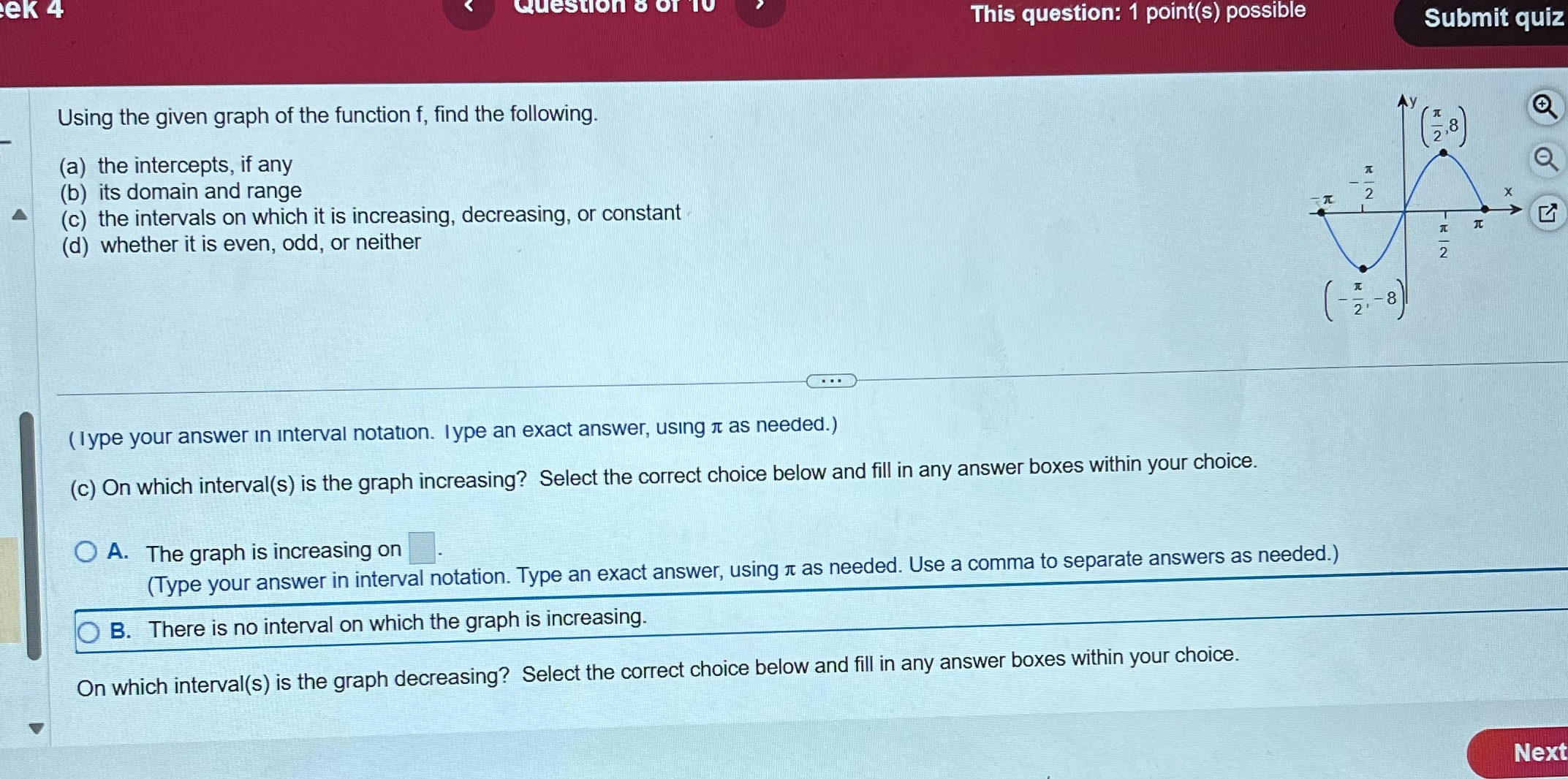  This question: 1 point(s) possible Submit quiz Using the given graph