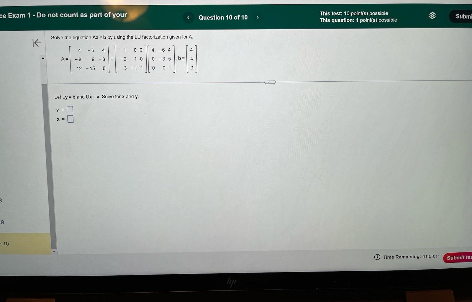 your This test: 10 point(s) possible This question: 1 point(s) possible Submit