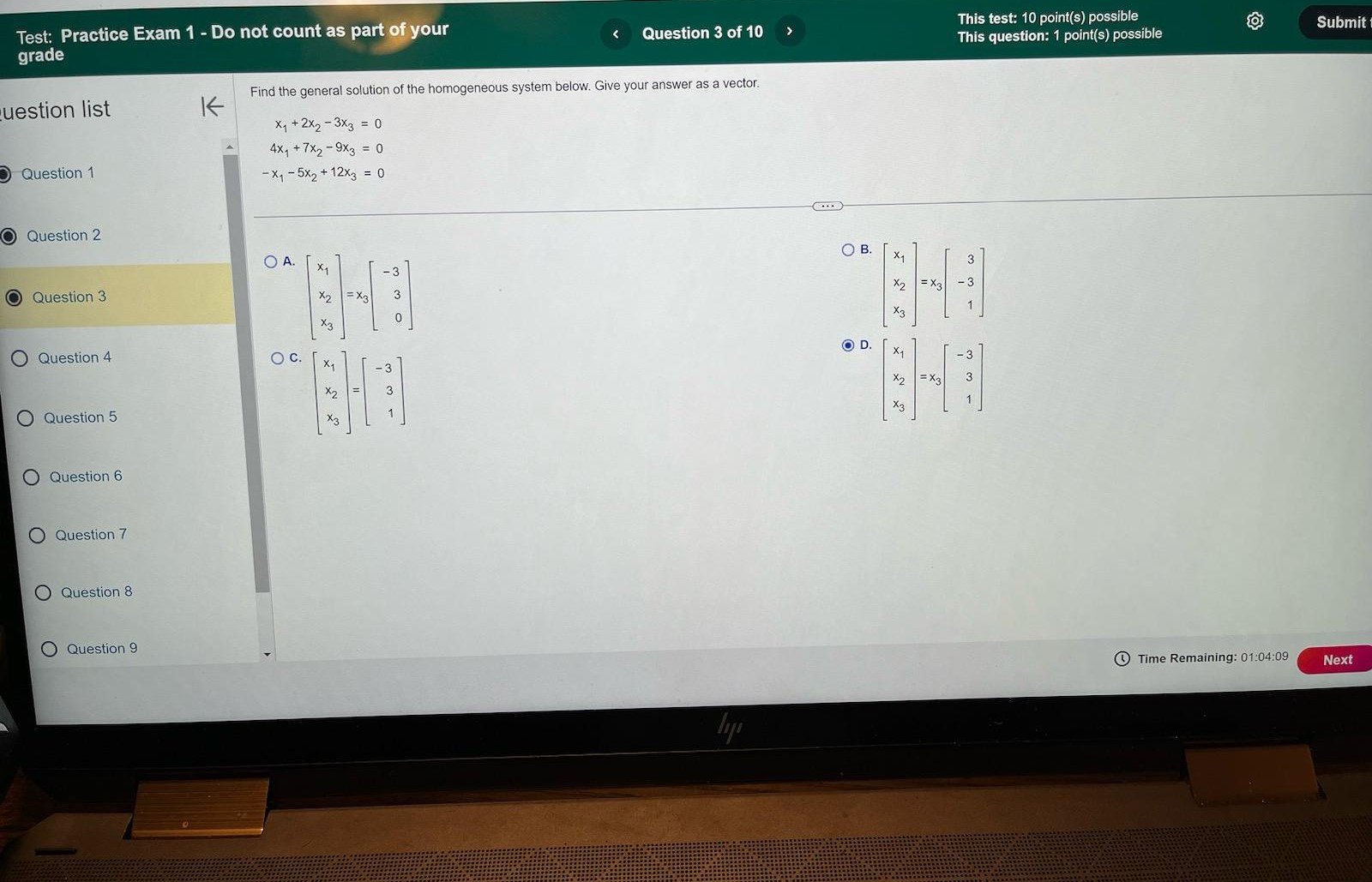 a linearly independent set. 13 -3 2 7 - 2 uestion 1