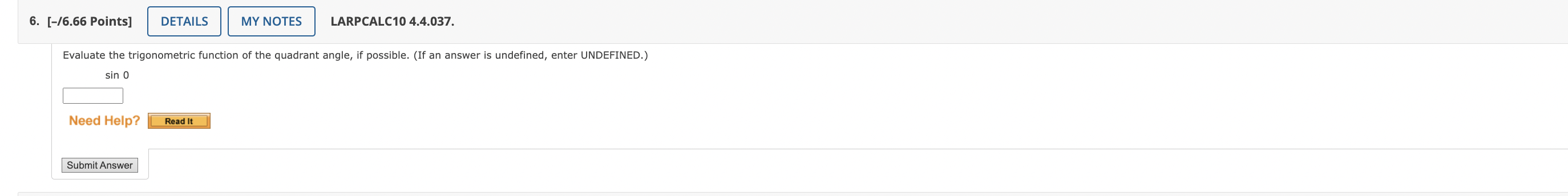 = tan(6) = csc(6) = sec(8) = cot(6) = 'Submit Answer 2.