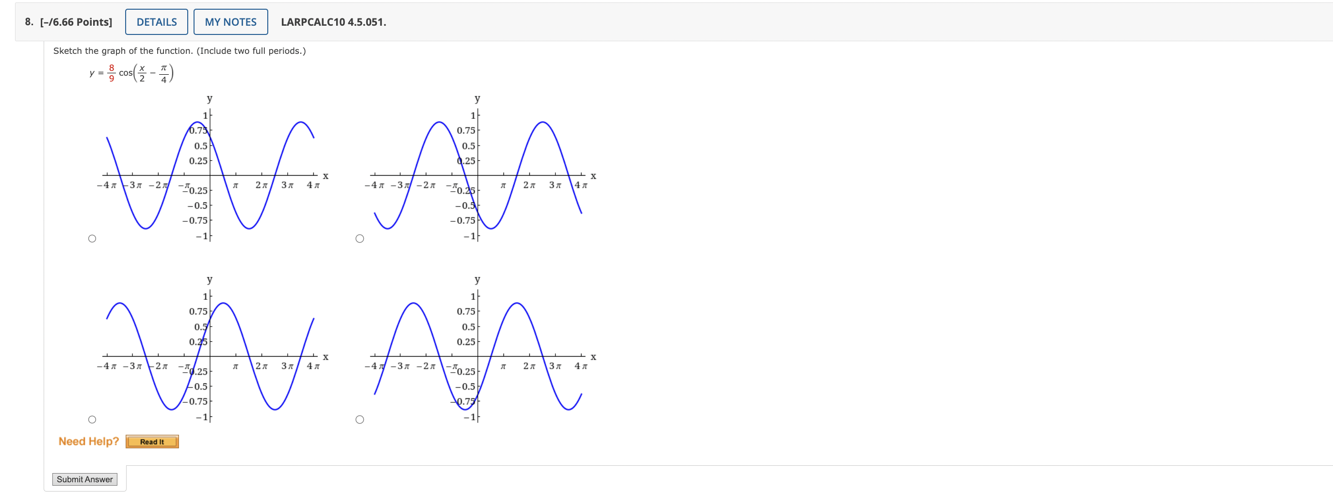 Evaluate the trigonometric function of the quadrant angle. (If an answer is