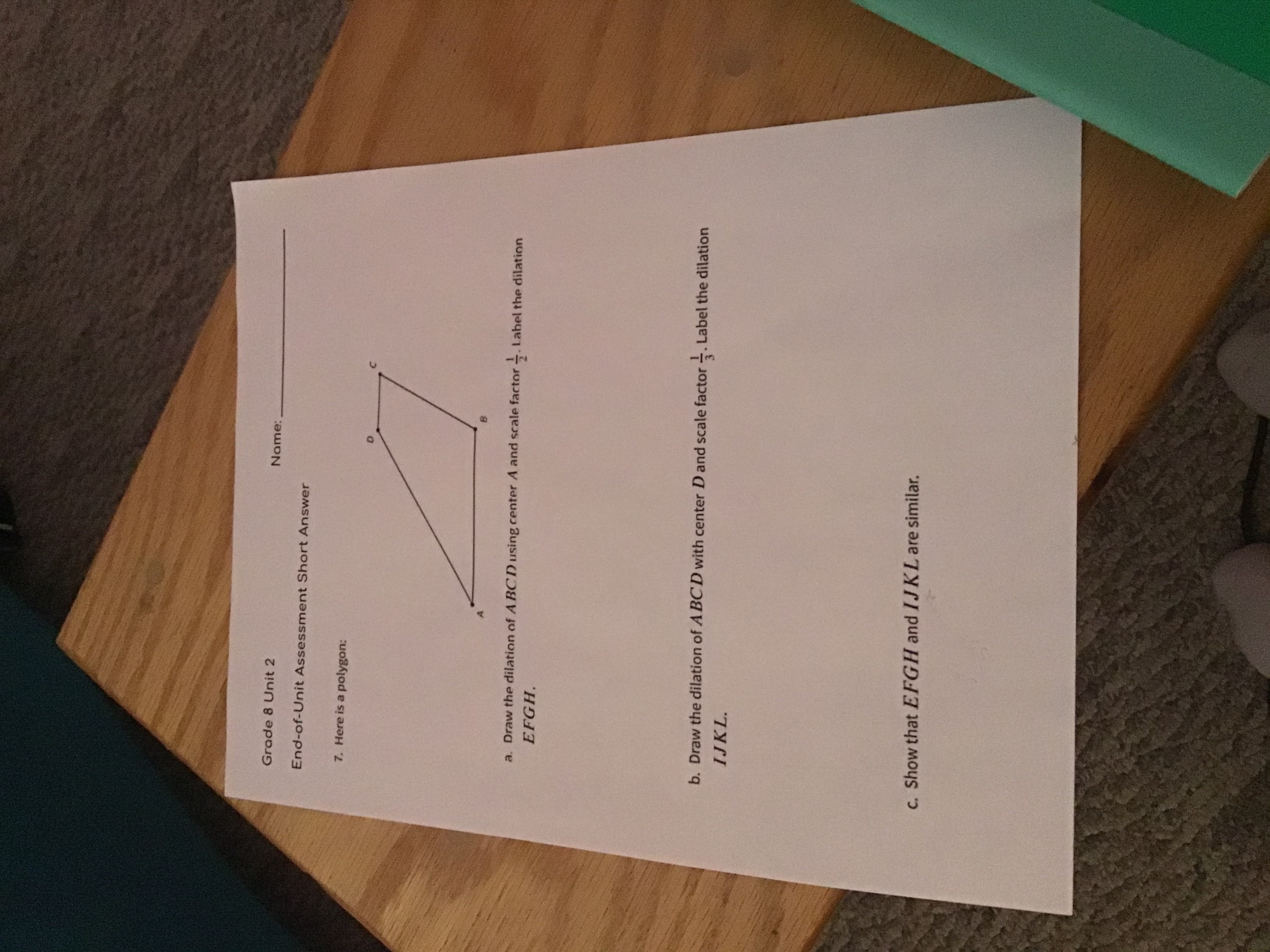 Grade 8 Unit 2 Name: End-of-Unit Assessment Short Answer 7. Here