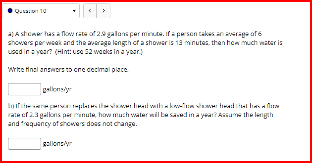 Answer the following questions belowProblem Solving Question 10 a) A shower has