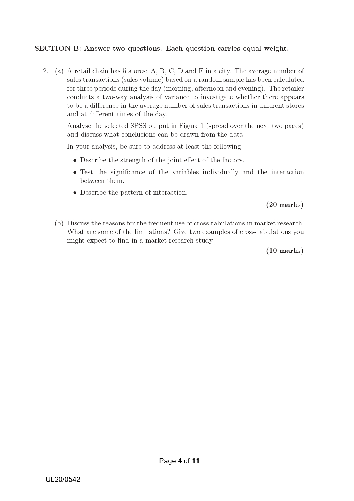 SECTION B: Answer two questions. Each question carries equal weight. 2.